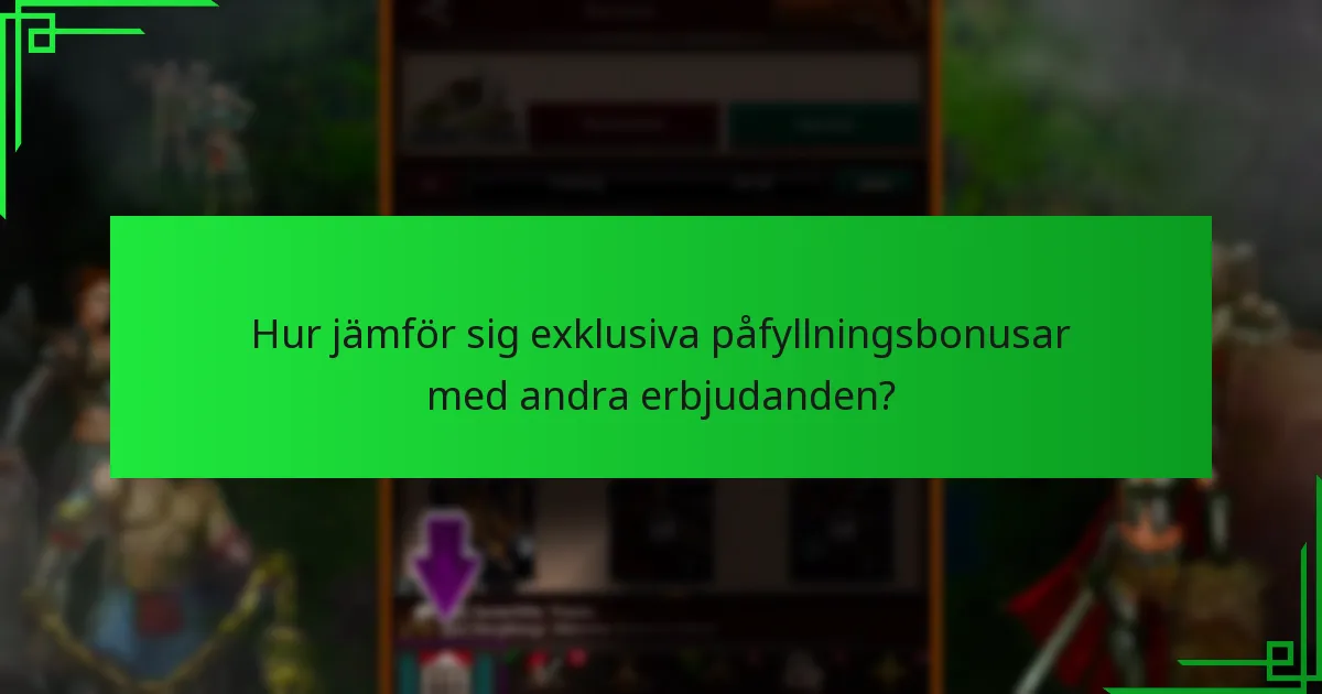 Hur kan spelare få tillgång till exklusiva påfyllningsbonusar?