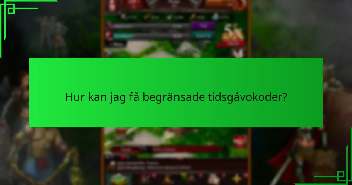 Hur löser jag in begränsade tidsgåvokoder?