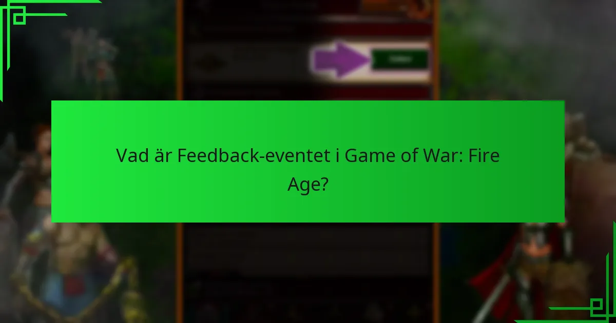 Hur kan spelare maximera sina belöningar i Feedback-eventet?